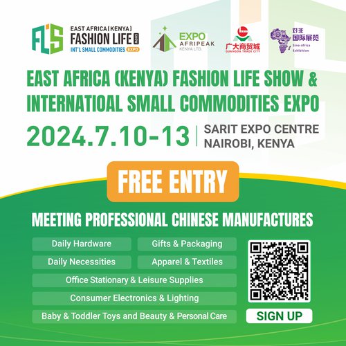 EAST AFRICA (KENYA) FASHION LIFE SHOW & INTERNATIONAL SMALL COMMODITIES EXPO